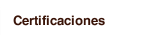 Certificaciones